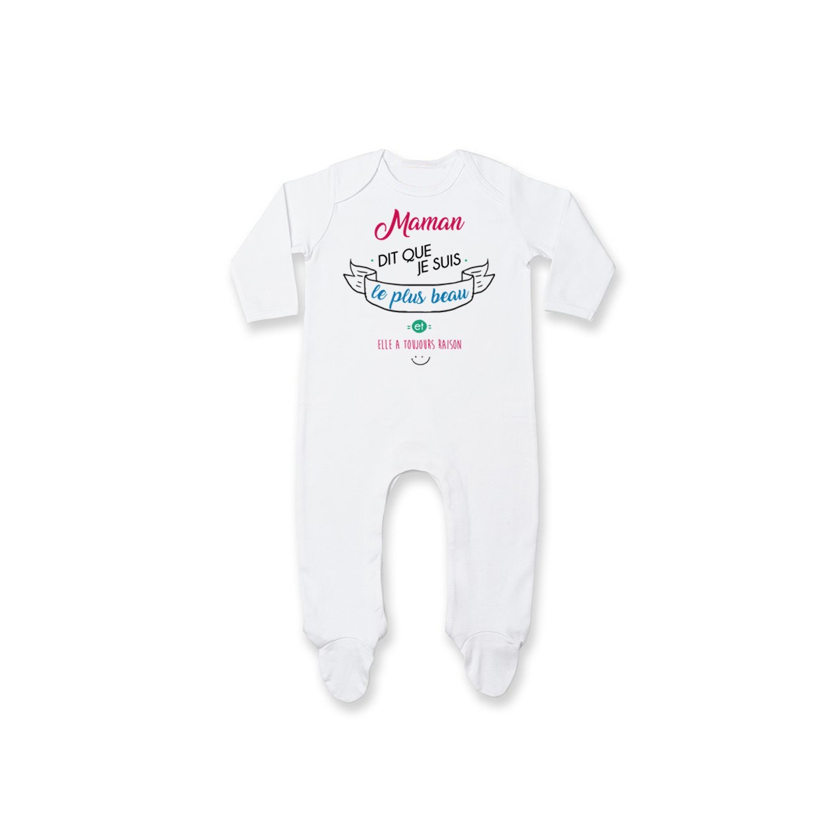 Pyjama bébé Maman dit que je suis le plus BEAU