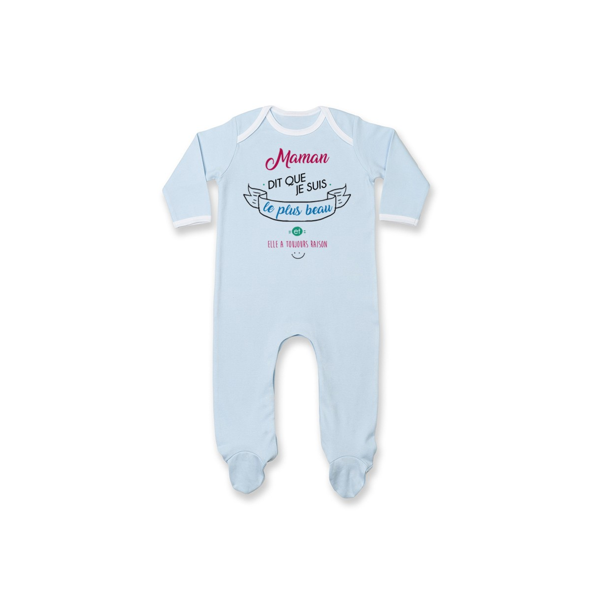 Pyjama bébé Maman dit que je suis le plus BEAU