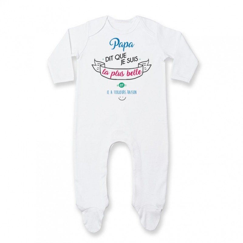 Pyjama bébé Papa dit que je suis la plus BELLE Pyjama bébé Papa dit que je suis la plus BELLE