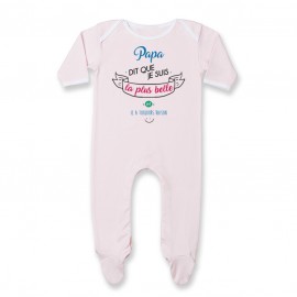 Pyjama bébé Papa dit que je suis la plus BELLE