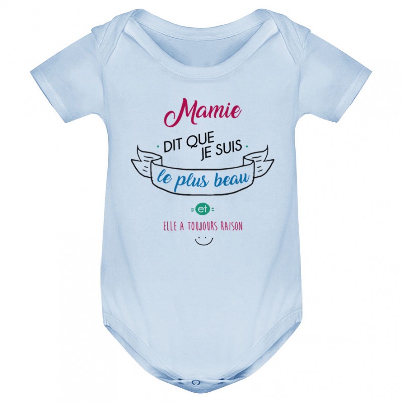 Body bébé Mamie dit que je suis le plus BEAU Body bébé Mamie dit que je suis le plus BEAU