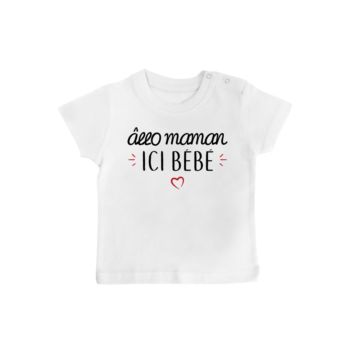 T-Shirt bébé Allo maman ici bébé