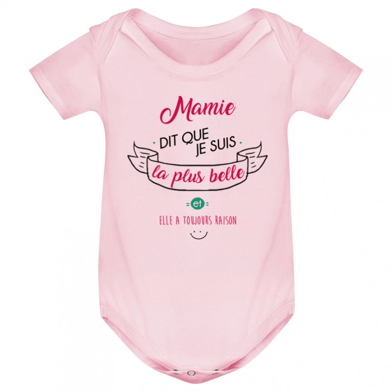 Body bébé Mamie dit que je suis la plus BELLE Body bébé Mamie dit que je suis la plus BELLE