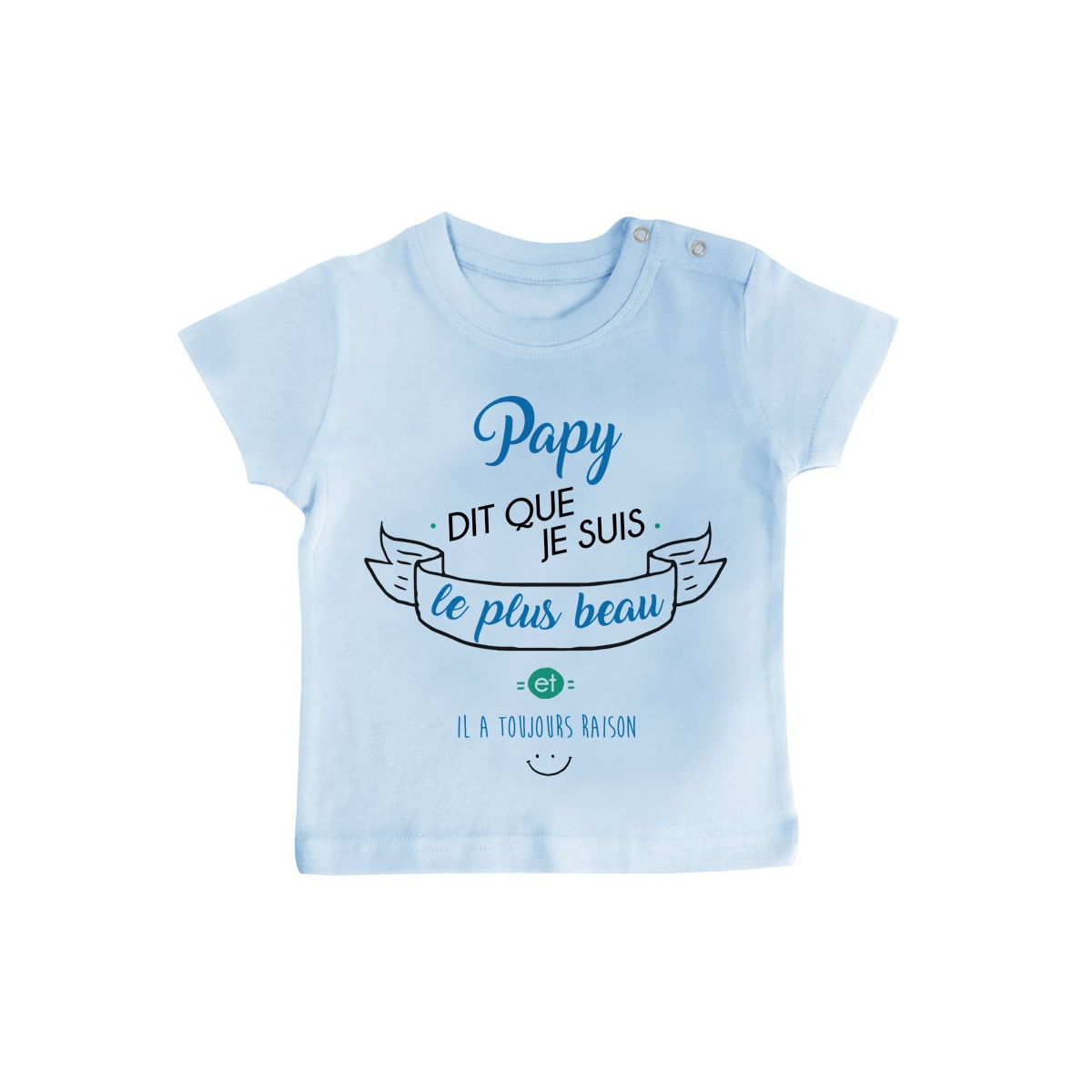 T-Shirt bébé Papy dit que je suis le plus BEAU