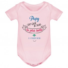 Body bébé Papy dit que je suis la plus BELLE