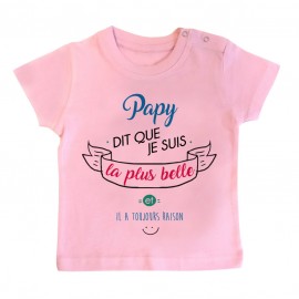 T-Shirt bébé Papy dit que je suis la plus BELLE