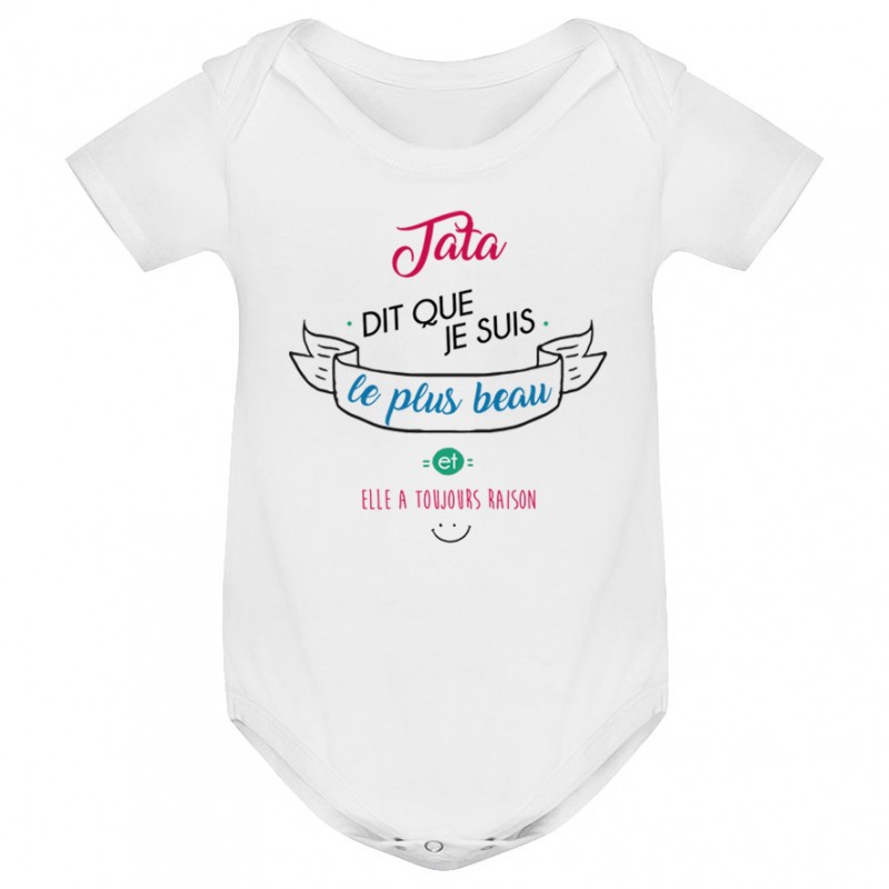 Body bébé Tata dit que je suis le plus BEAU Body bébé Tata dit que je suis le plus BEAU