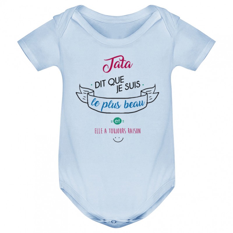 Body bébé Tata dit que je suis le plus BEAU Body bébé Tata dit que je suis le plus BEAU