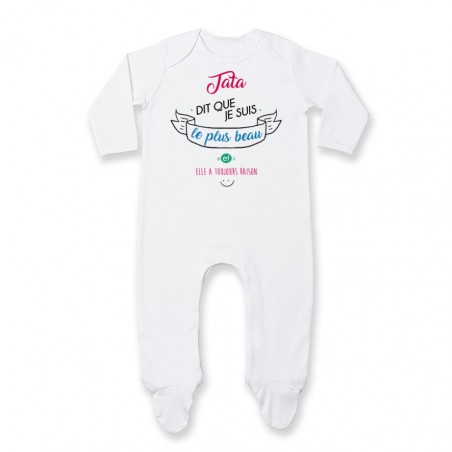 Pyjama bébé Tata dit que je suis le plus BEAU