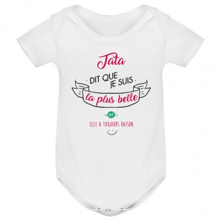 Body bébé Tata dit que je suis la plus BELLE