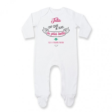 Pyjama bébé Tata dit que je suis la plus BELLE