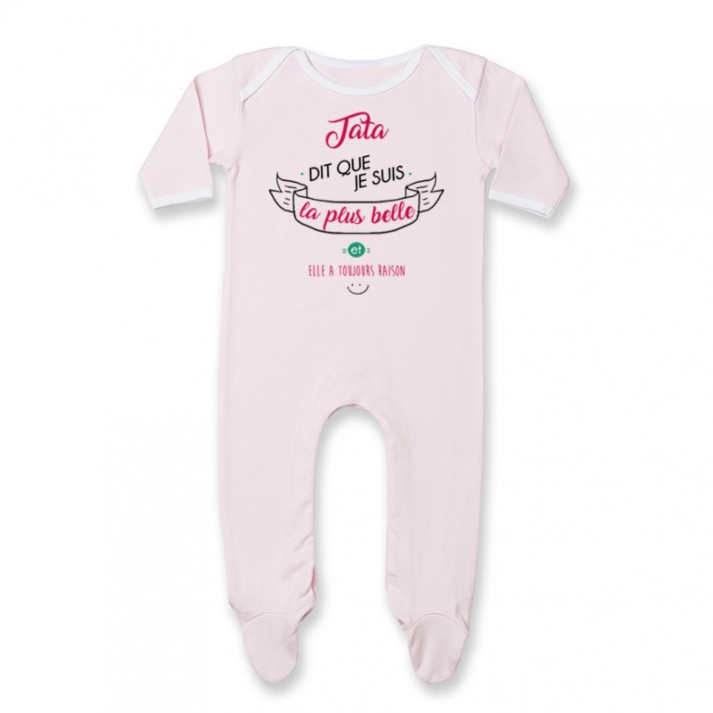 Pyjama bébé Tata dit que je suis la plus BELLE Pyjama bébé Tata dit que je suis la plus BELLE