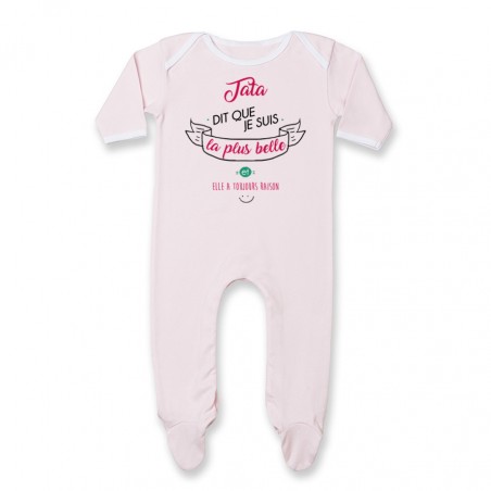 Pyjama bébé Tata dit que je suis la plus BELLE