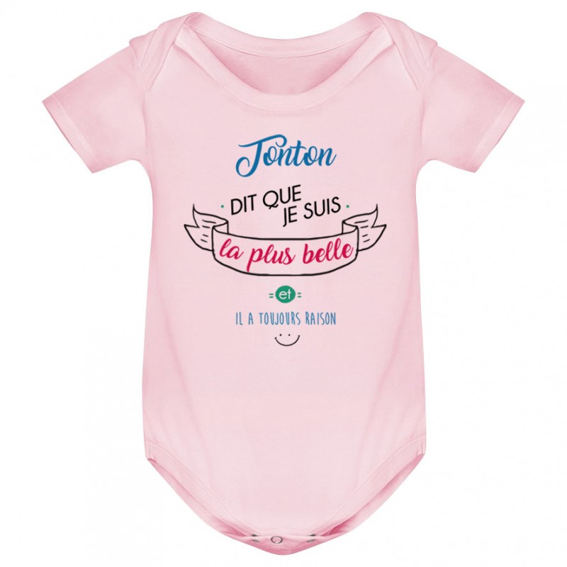 Body bébé Tonton dit que je suis la plus BELLE Body bébé Tonton dit que je suis la plus BELLE