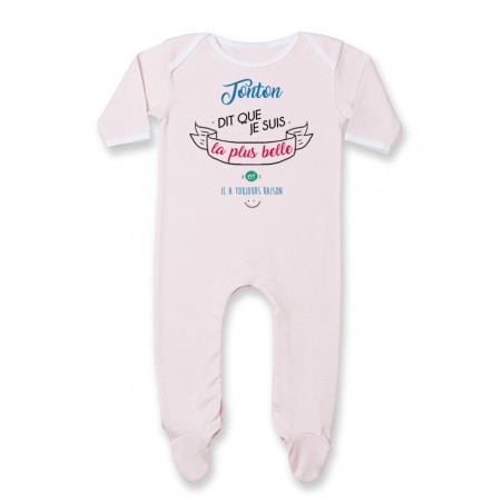 Pyjama bébé Tonton dit que je suis la plus BELLE