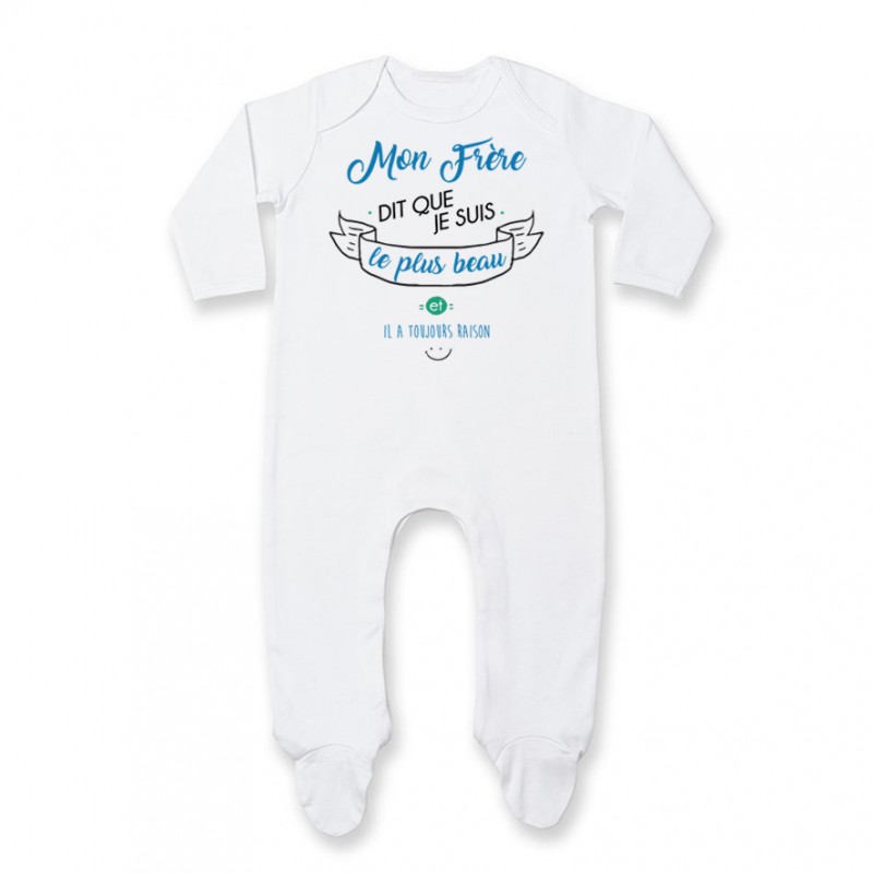 Pyjama bébé Mon Frère dit que je suis le plus BEAU Pyjama bébé Mon Frère dit que je suis le plus BEAU