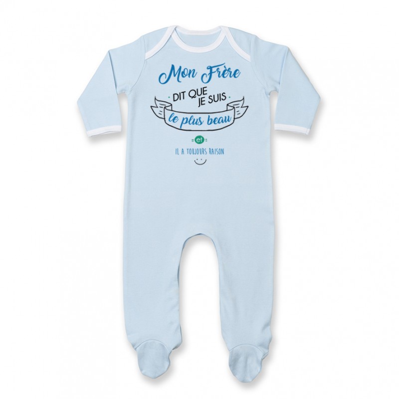 Pyjama bébé Mon Frère dit que je suis le plus BEAU