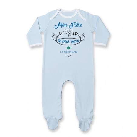 Pyjama bébé Mon Frère dit que je suis le plus BEAU