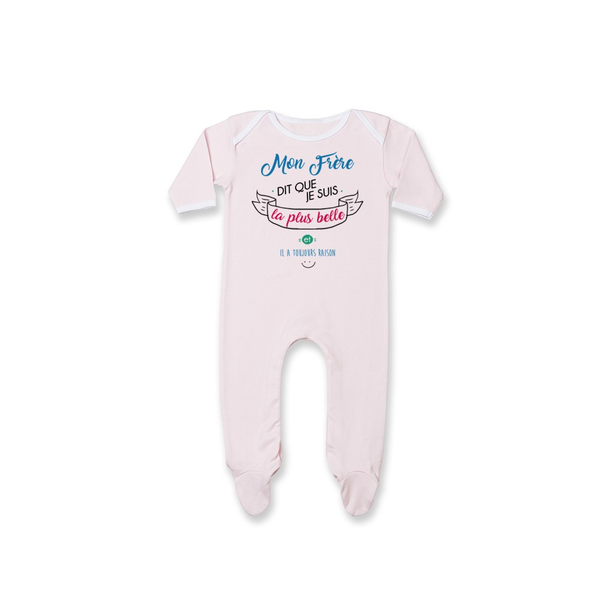 Pyjama bébé Mon Frère dit que je suis la plus BELLE