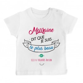 T-Shirt bébé Marraine dit que je suis le plus BEAU