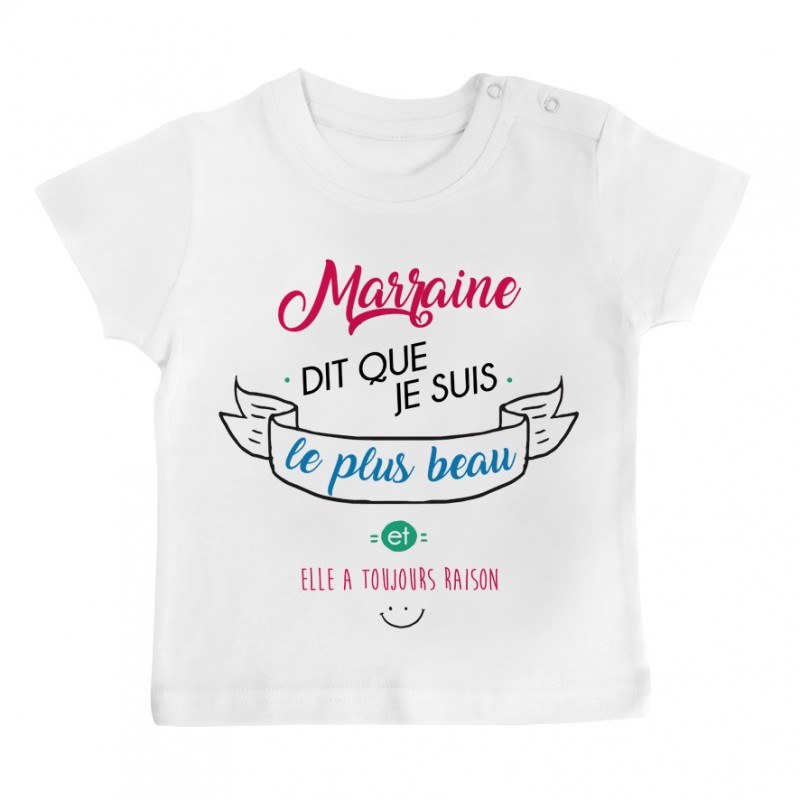 T-Shirt bébé Marraine dit que je suis le plus BEAU T-Shirt bébé Marraine dit que je suis le plus BEAU