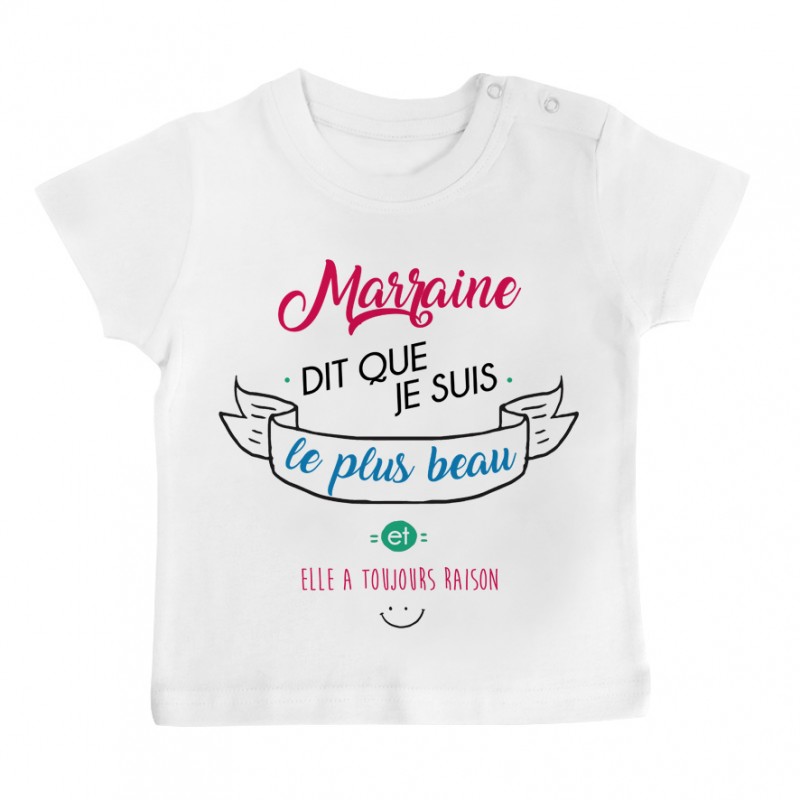 T-Shirt bébé Marraine dit que je suis le plus BEAU