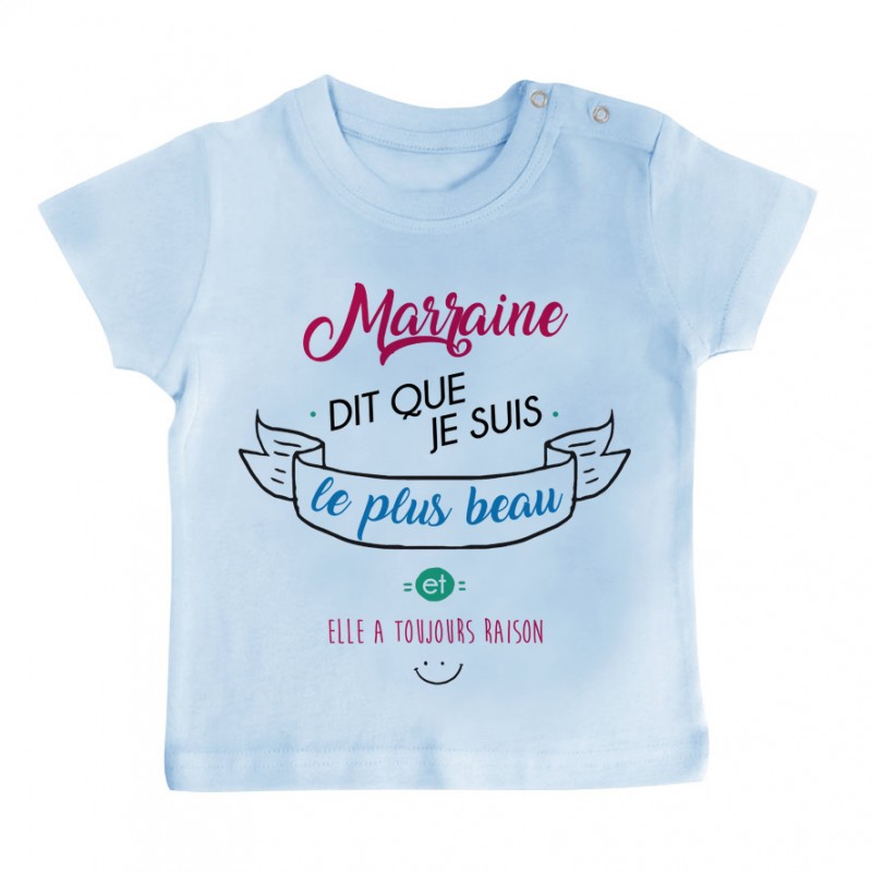 T-Shirt bébé Marraine dit que je suis le plus BEAU