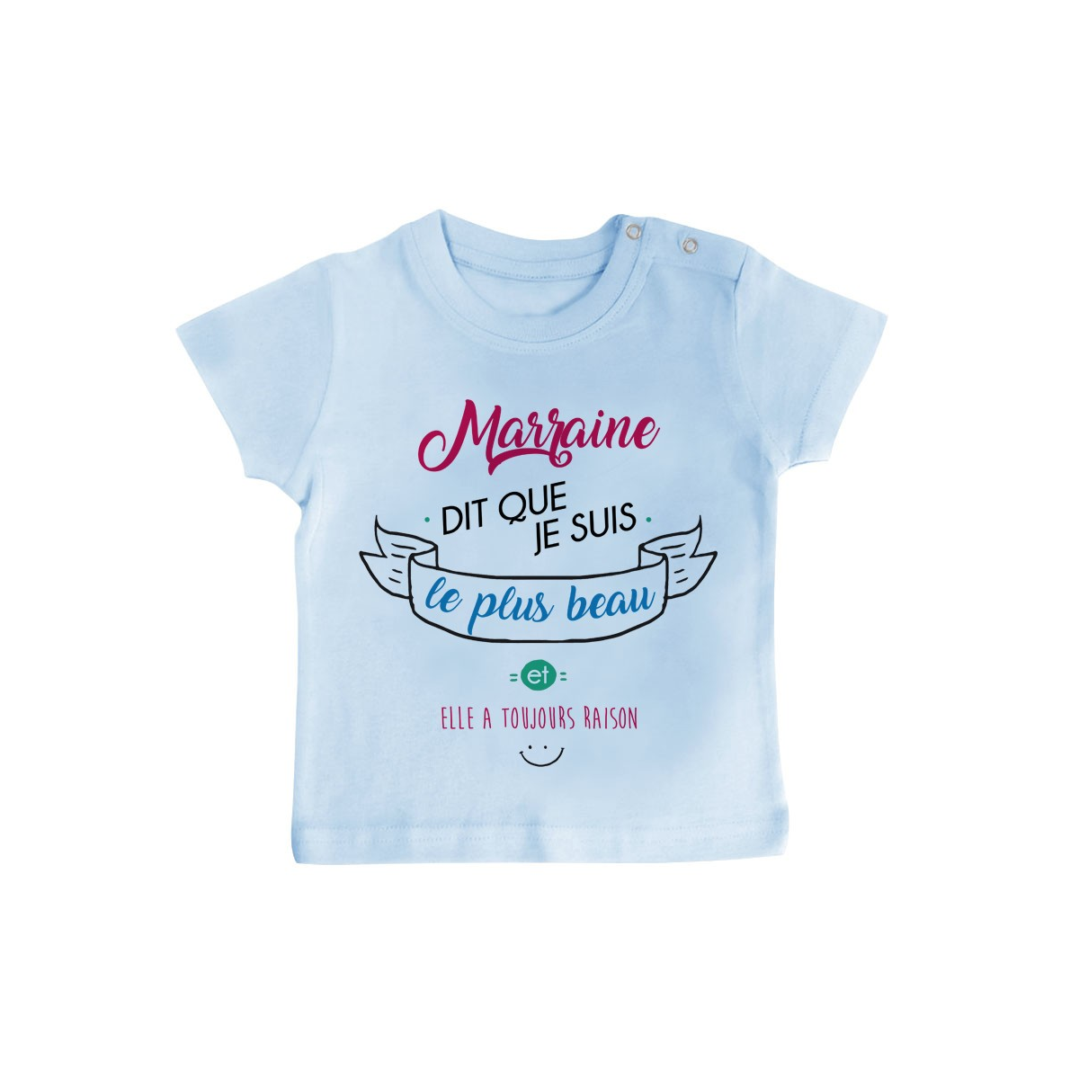 T-Shirt bébé Marraine dit que je suis le plus BEAU