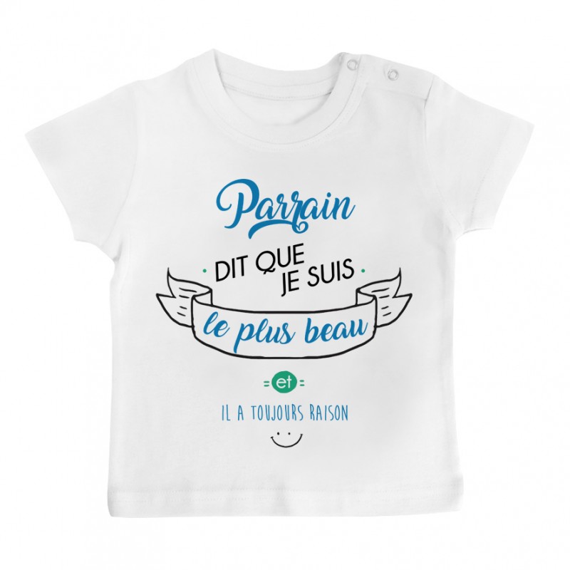 T-Shirt bébé Parrain dit que je suis le plus BEAU