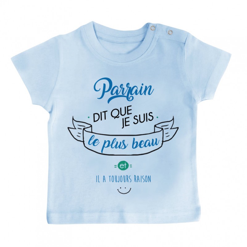 T-Shirt bébé Parrain dit que je suis le plus BEAU