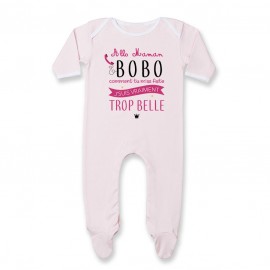 Pyjama bébé Allo maman bobo comment tu m'as faite j'suis vraiment trop belle ( version fille )