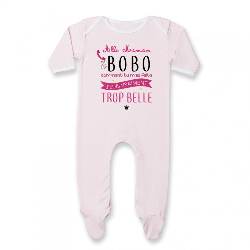 Pyjama bébé Allo maman bobo comment tu m'as faite j'suis vraiment trop belle ( version fille )