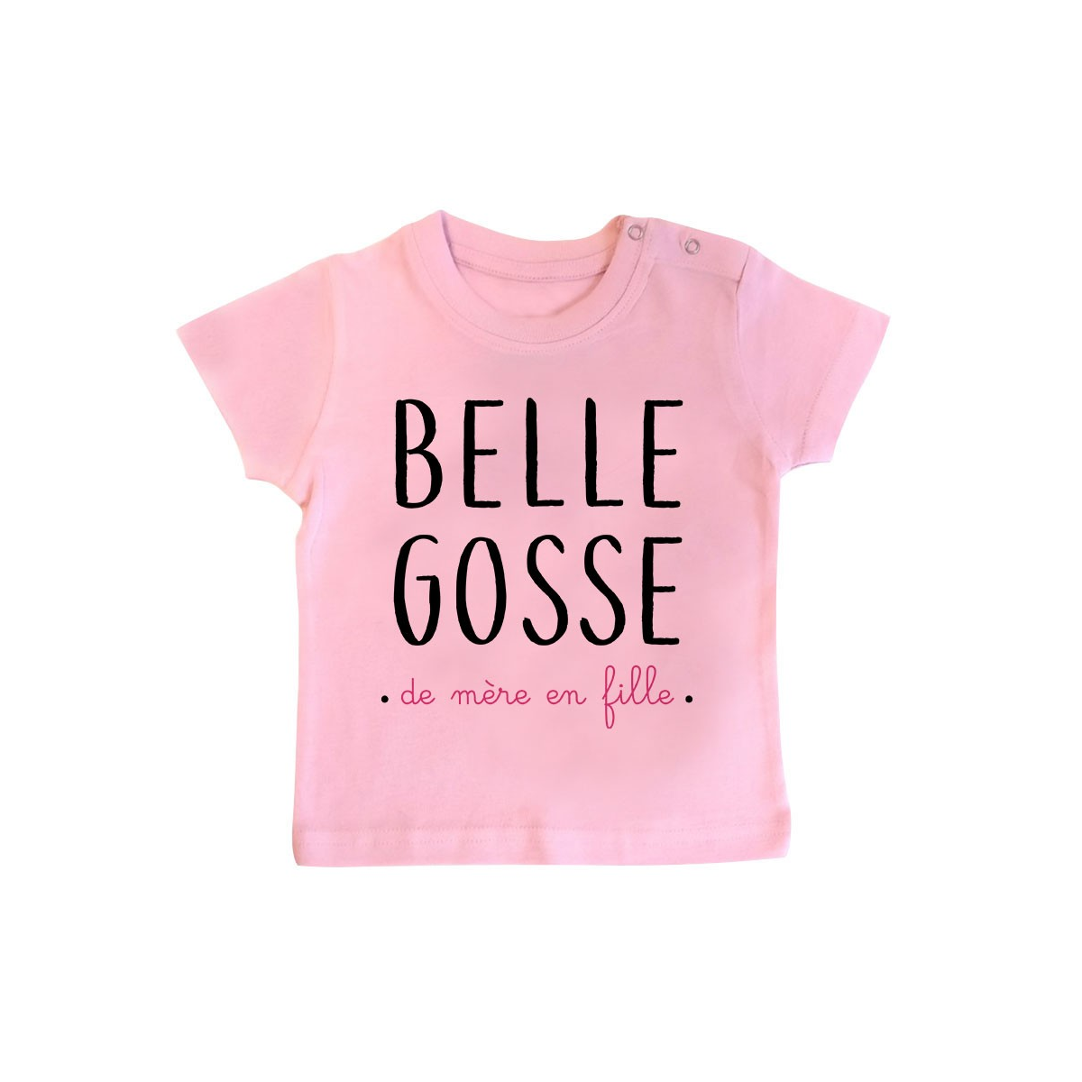 T-Shirt bébé Belle gosse de mère en fille