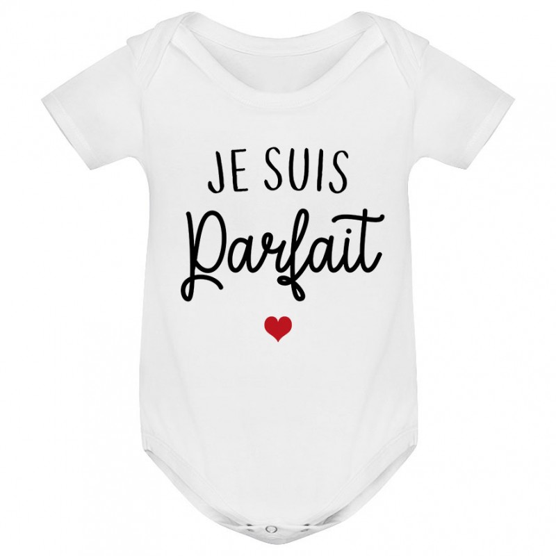 Body bébé Je suis parfait Body bébé Je suis parfait