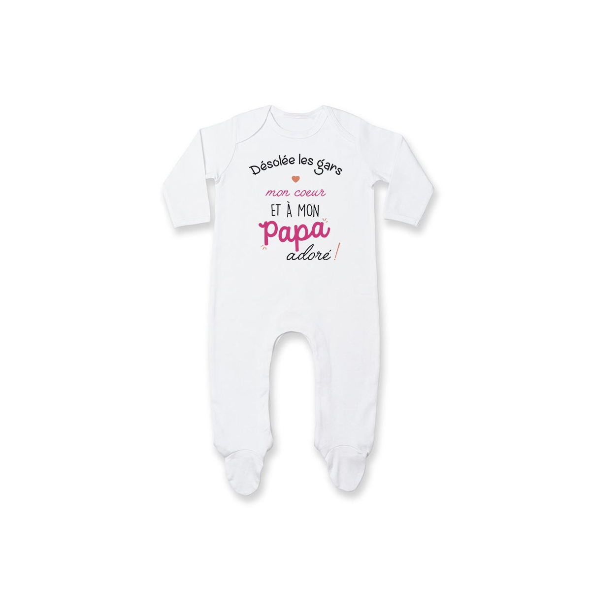 Pyjama bébé Désolée les gars mon coeur est à mon papa