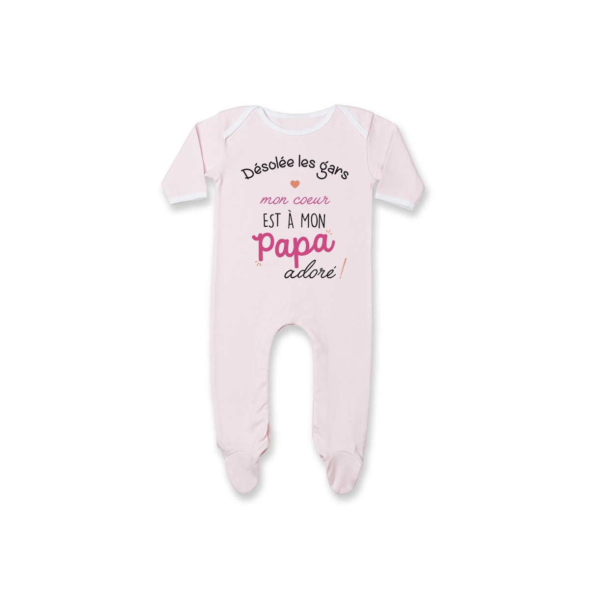 Pyjama bébé Désolée les gars mon coeur est à mon papa