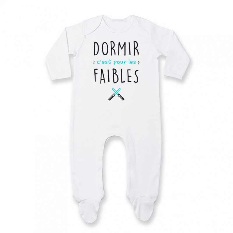 Pyjama bébé Dormir c'est pour les faibles ( version garçon ) Pyjama bébé Dormir c'est pour les faibles ( version garçon )