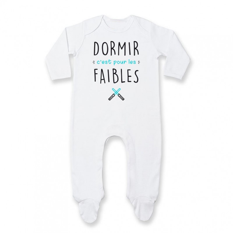 Pyjama bébé Dormir c'est pour les faibles ( version garçon )