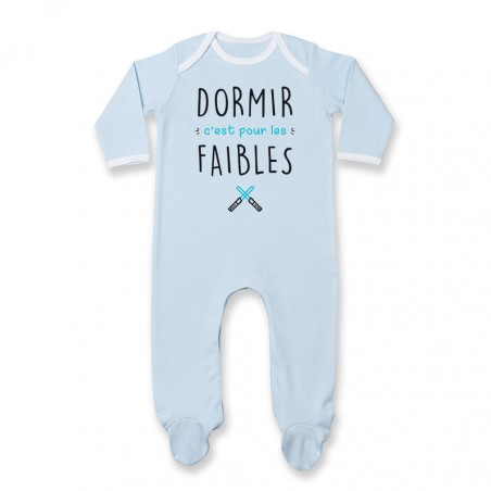 Pyjama bébé Dormir c'est pour les faibles ( version garçon )