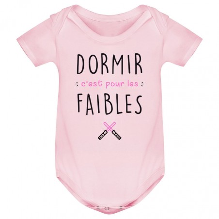 Body bébé Dormir c'est pour les faibles ( version fille )