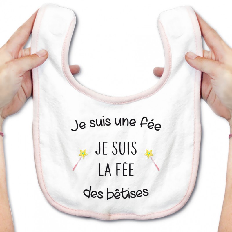 Bavoir bébé Je suis la fée des bêtises Bavoir bébé Je suis la fée des bêtises