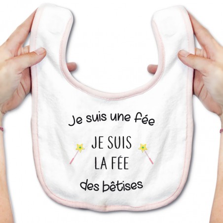 Bavoir bébé Je suis la fée des bêtises