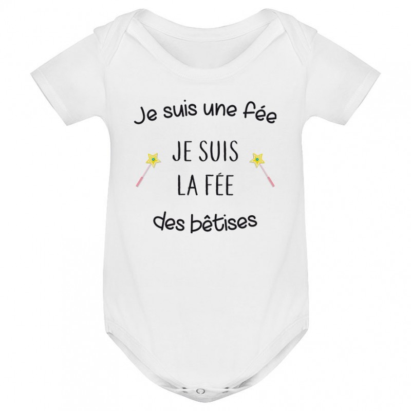 Body bébé Je suis la fée des bêtises Body bébé Je suis la fée des bêtises