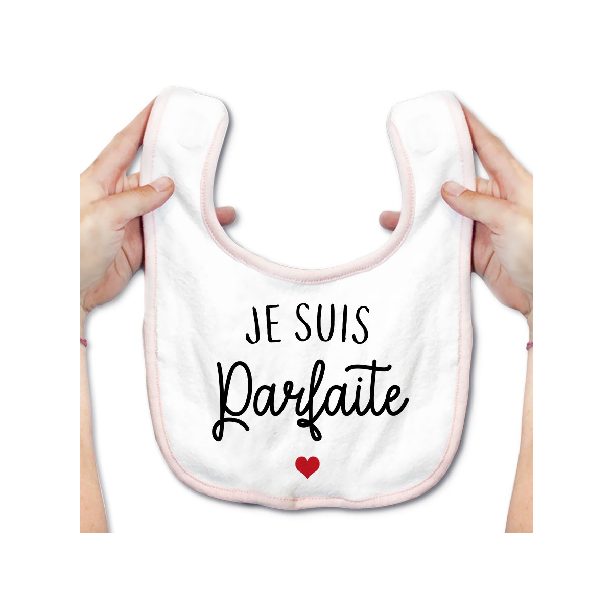 Bavoir bébé Je suis parfaite