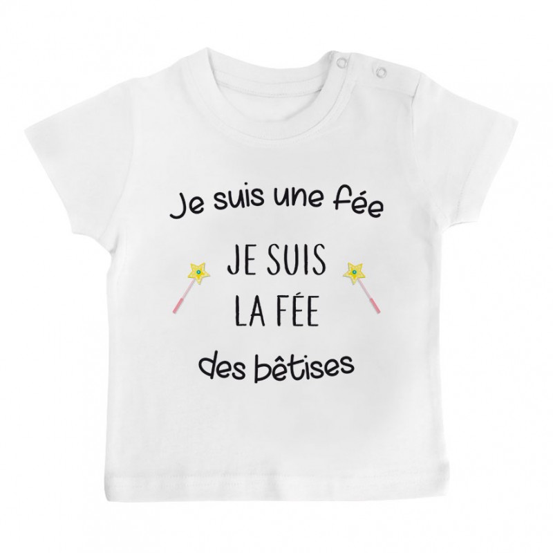 T-Shirt bébé Je suis la fée des bêtises T-Shirt bébé Je suis la fée des bêtises