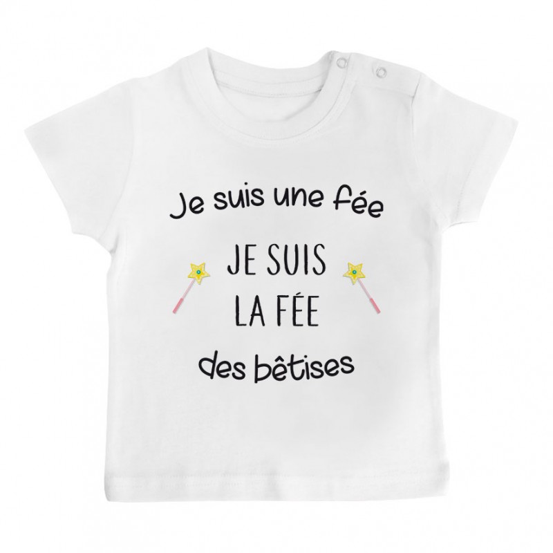 T-Shirt bébé Je suis la fée des bêtises