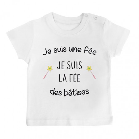 T-Shirt bébé Je suis la fée des bêtises