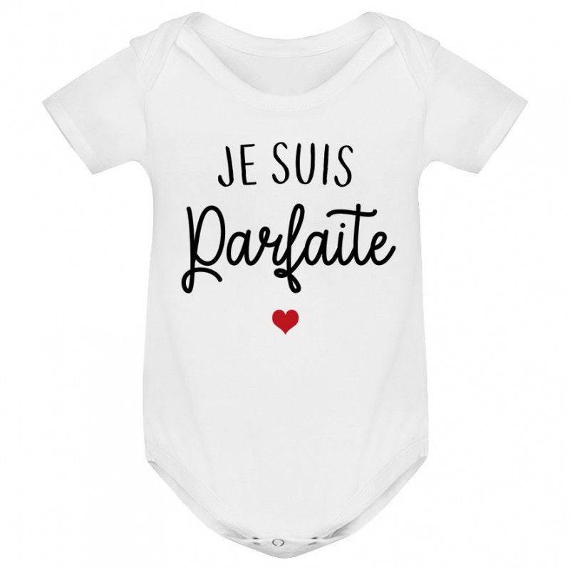 body bébé humour : je suis parfaite –