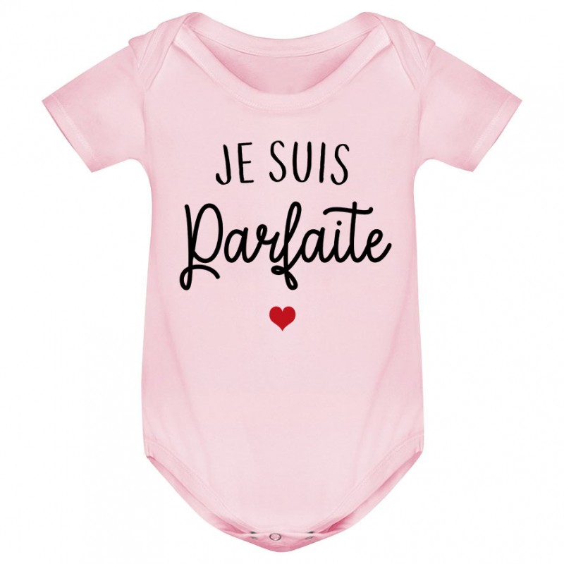Body bébé Je suis parfaite Body bébé Je suis parfaite