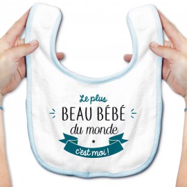 Bavoir bébé Le plus beau bébé du monde c'est moi ( version garçon )
